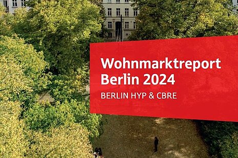 Titel (untere Hälfte) vom Wohnungsmarktreport Berlin 2024, im Hintergrund grüne Laubbäume